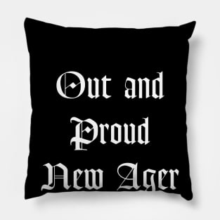 Out and Proud New Ager Pillow