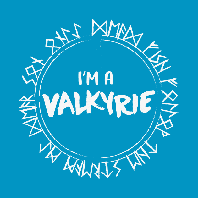 I'm a Valkyrie by Dead Moon Wear