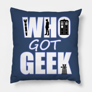 Who Got Geek Pillow