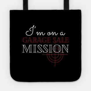 Garage Sale - I'm on a garage sale mission Tote