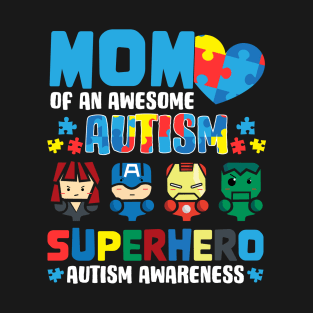 Mom Awesome Autism Superhero Puzzle Pieces Kind Supporters T-Shirt
