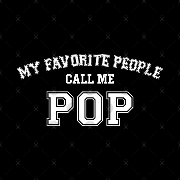 My Favorite People Call Me POP by HeroGifts