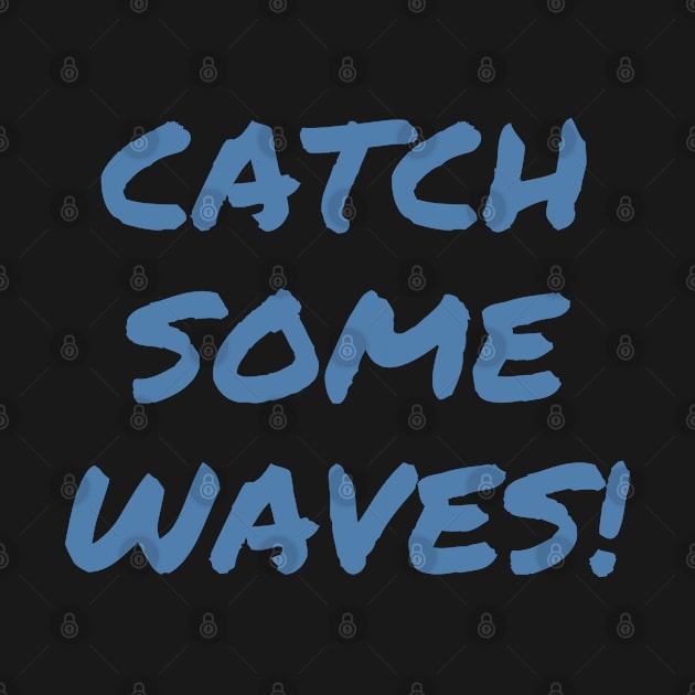 Catch Some Waves! by stickersbyjori