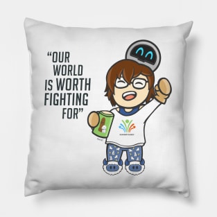 Our World is Worth Fighting For Pillow