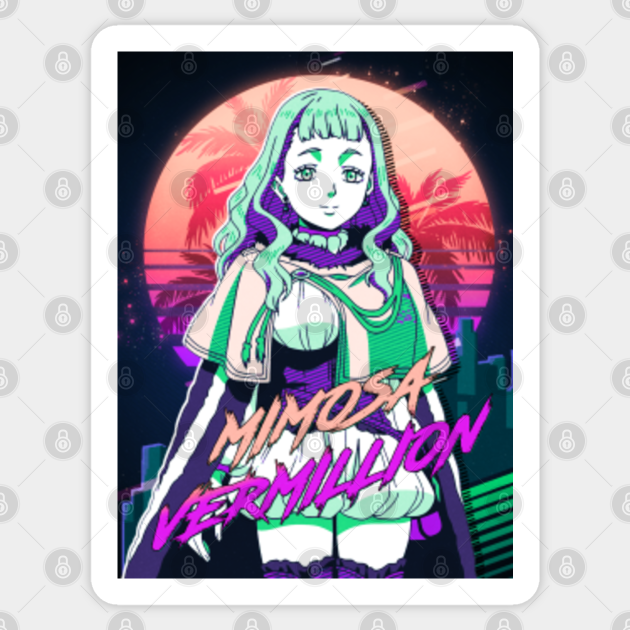 Mimosa Vermillion Black Clover Anime 80s Vaporwave Black Clover Anime Sticker Teepublic Mangahappy birthday to mimosa vermillion! mimosa vermillion black clover anime 80s vaporwave