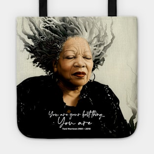 Black History Month: Toni Morrison, “You are your best thing ... You are” on a Dark Background Tote