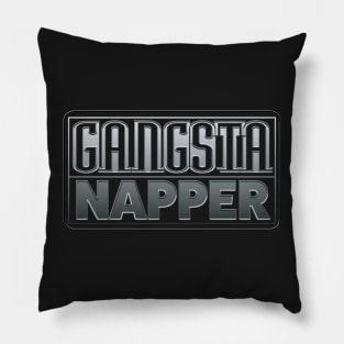 Gangsta Napper Pillow