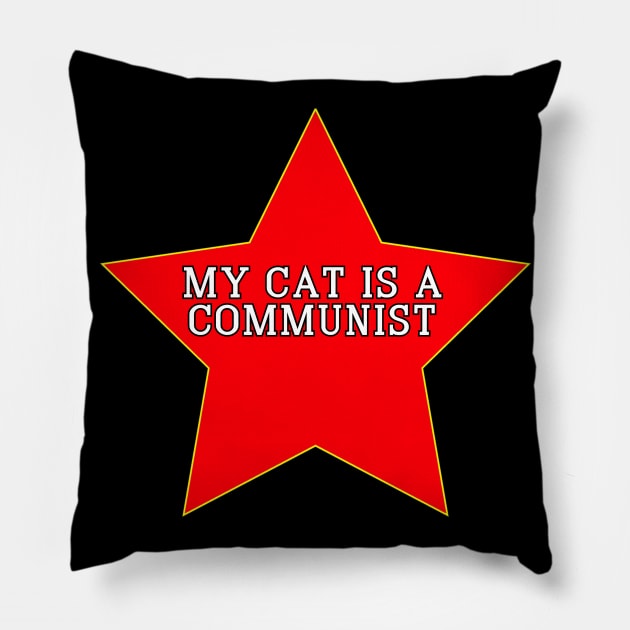 My Cat Is A Communist Pillow by Word and Saying