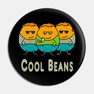 Cool Beans Pin