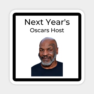 Next Year's Oscars Host Magnet