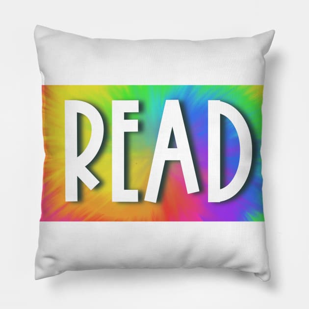 READ (Neon Tie-Dye) Pillow by TheCoolLibrarian