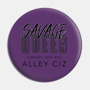 Savage Queen Pin