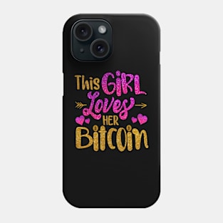 this girl loves her bitcoin Phone Case