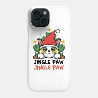 JINGLE PAW JINGLE PAW FUNNY CUTE chistmas cat Phone Case