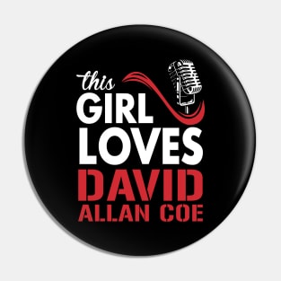 This Girl Loves Allan Coe Pin