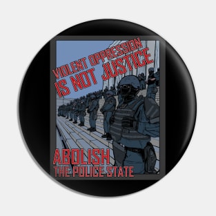 Abolish The Police State Pin