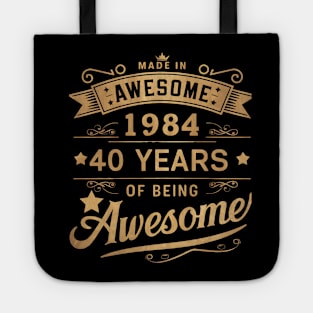 "40 Years of Awesome: Vintage Celebration Since 1984" Tote