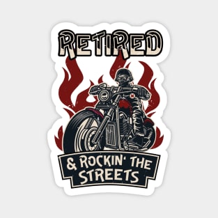 Retired Biker Rockin' Streets Motorcycle Magnet