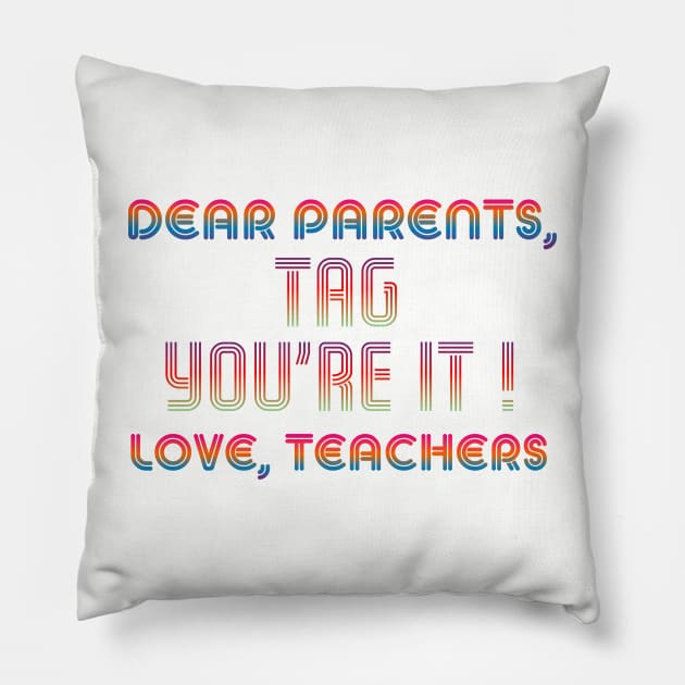 dear parents retro Pillow by osvaldoport76