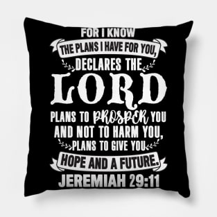 Jeremiah 29:11 Plans To Give You Hope And A Future Pillow