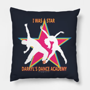 DARRYL'S DANCE ACADEMY Pillow