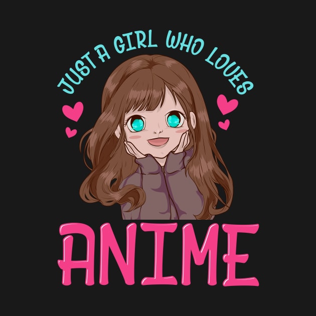 Cute & Funny Just A Girl Who Loves Anime Manga by theperfectpresents