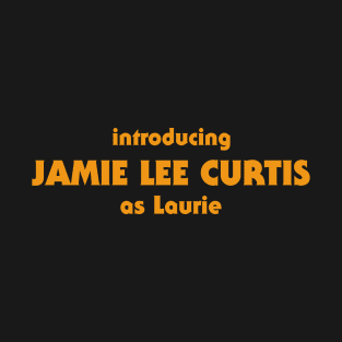 Introducing Jamie Lee Curtis T-Shirt