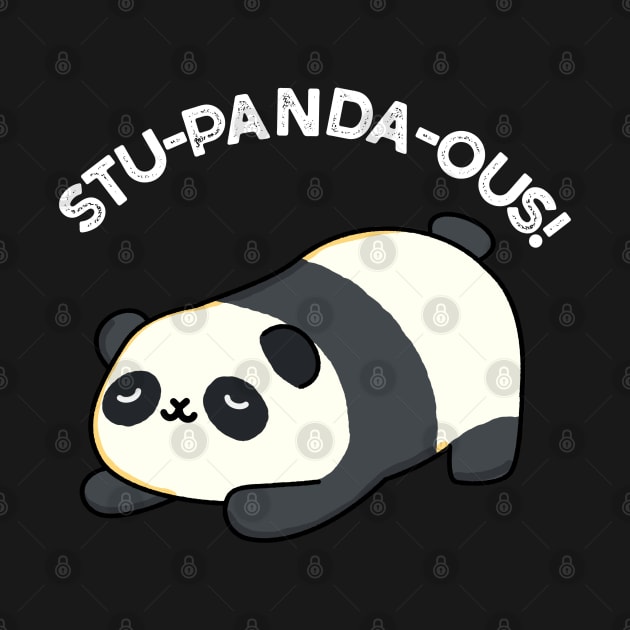 Stu-panda-ous Cute Animal Panda Pun by punnybone