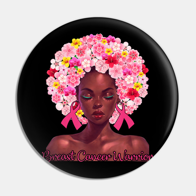 Womens Pink Flowers Afro Hair Black Woman Breast Cancer Warrior T-Shirt Womens Pink Flowers Afro Hair Black Woman Breast Cancer Warrior T-Shirt
