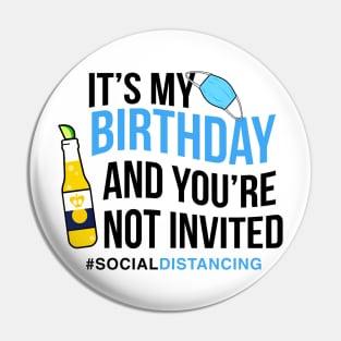 Happy Quarantine Birthday Pin