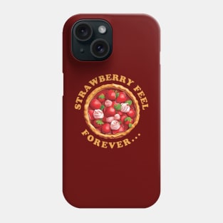 Strawberry Feel Forever Phone Case