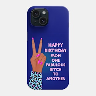 Fabulous bitch #2 Phone Case