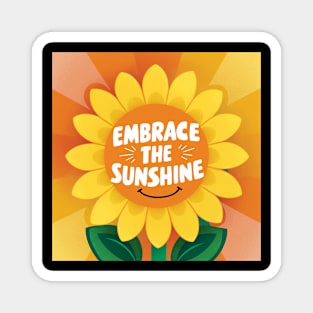 Embrace the Sunshine Magnet
