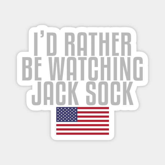 I'd rather be watching Jack Sock Magnet by mapreduce