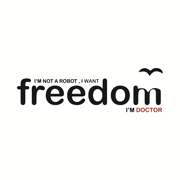 Doctor want freedom by dentist_family