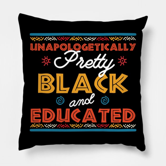 Unapologetically Pretty Black And Educated T-Shirt, Unapologetically, Pretty Girl, Black And Educated, Black Beauty, HBCU Shirt, Educated Pillow by Gaming champion