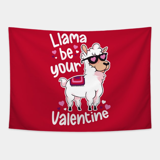 Llama Be Your Valentine | Funny Llama Animal Tapestry by SLAG_Creative