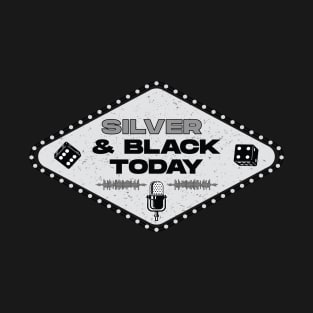 Silver & Black Today 2022 Show Shirt T-Shirt