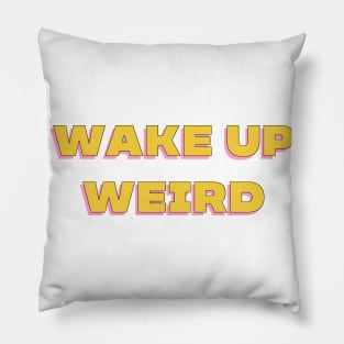 Wake Up Strong. Motivational Design. Pillow