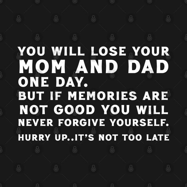 Hurry Up...Its Not Too Late // Respect Your Mom & Dad by Trendsdk