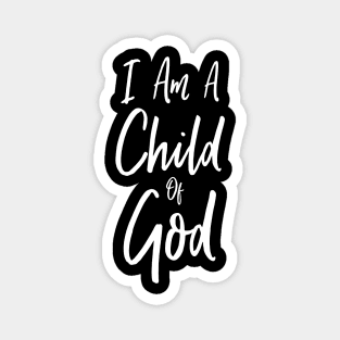 I Am Child Of God Awesome Jesus Lover Costume Magnet