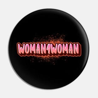 WOMAN4WOMAN Pin