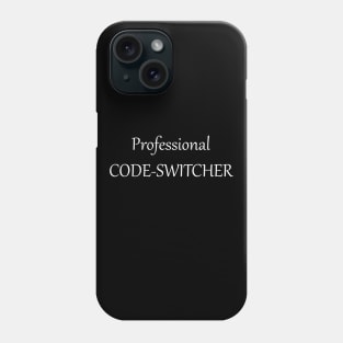 Professional code-switcher 2 Phone Case