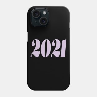 2021 Phone Case