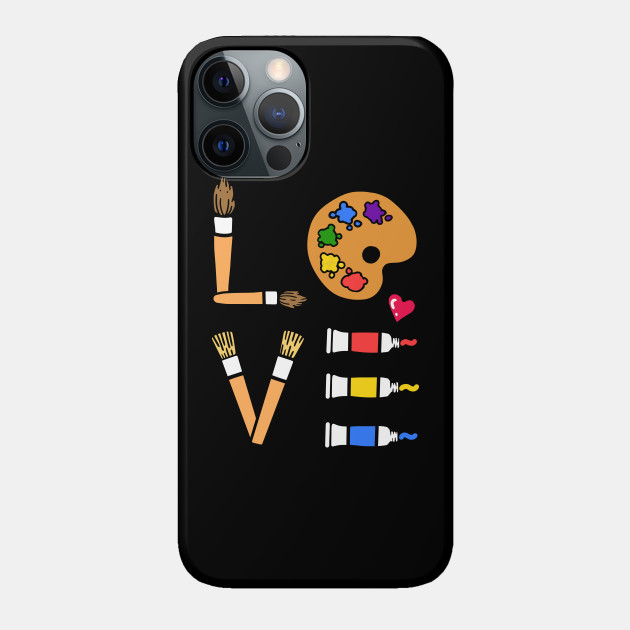 Art - I Love Art - Art - Phone Case