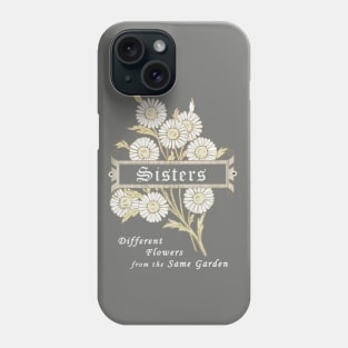 Lispe Sisters Different Flowers from the Same Garden Phone Case