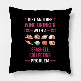 Wine Drinker Seashell Collecting Seashells Sea Shell Shells Shelling Pillow