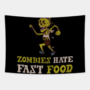 Zombies Hate Fast Food Tapestry