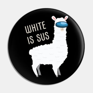 White Is Sus Llama Among Alpaca Us Pin