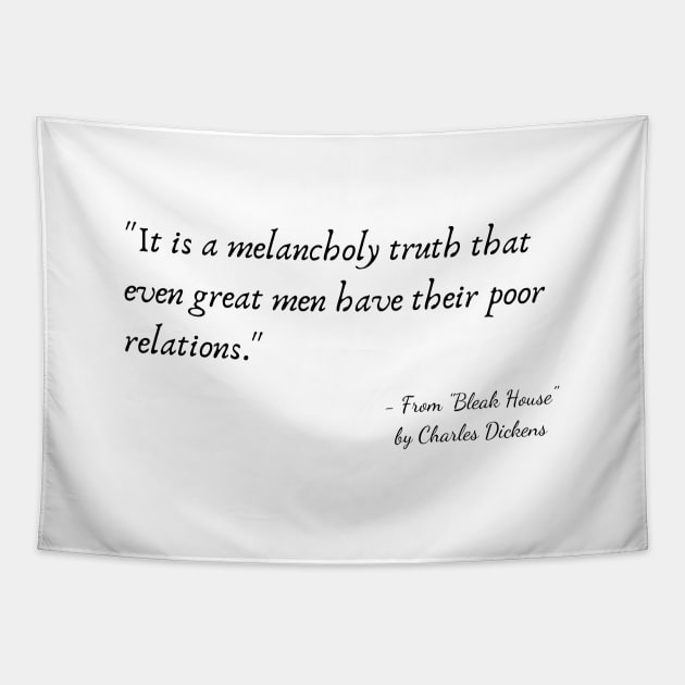 A Quote from "Bleak House" by Charles Dickens Tapestry by Poemit